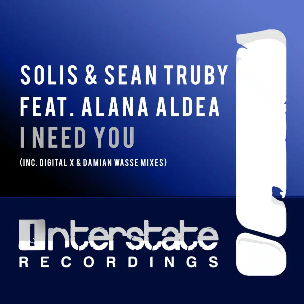 I Need You (Digital X Remix) [feat. Alana Aldea]