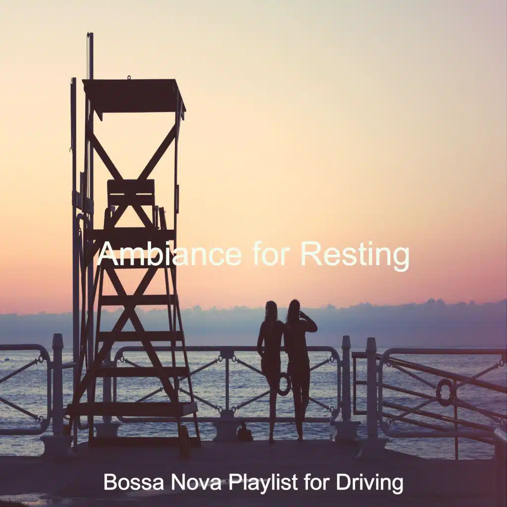 Ambiance for Resting