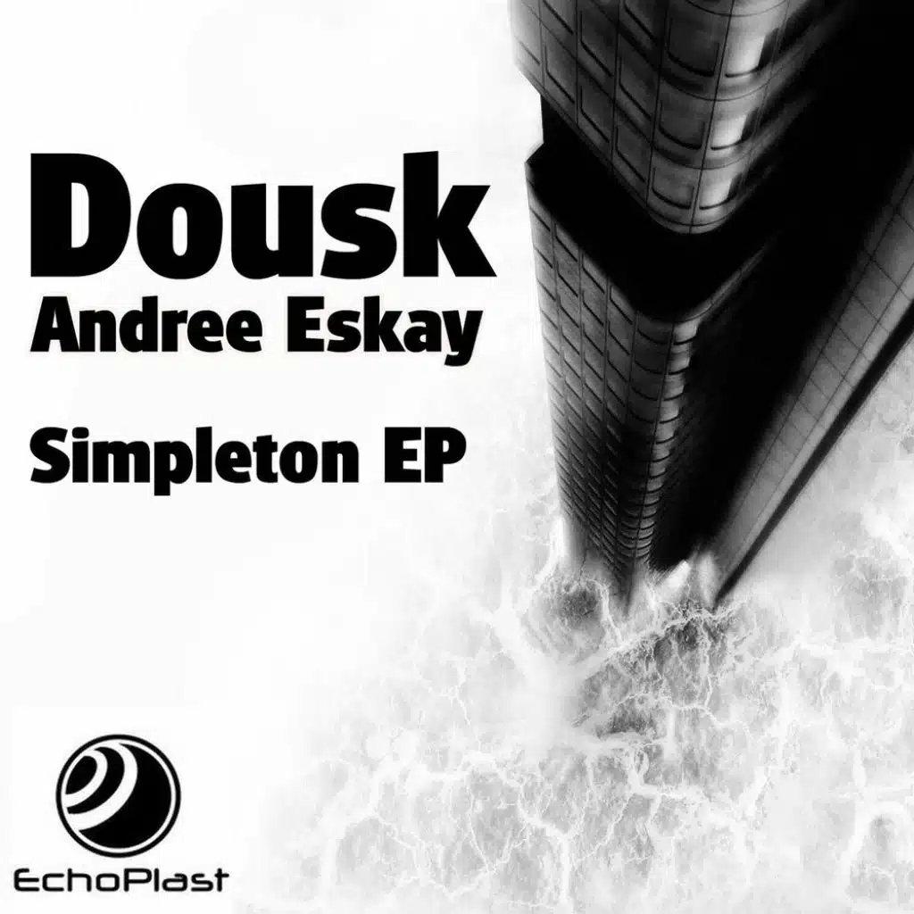 Dousk, Andree Eskay