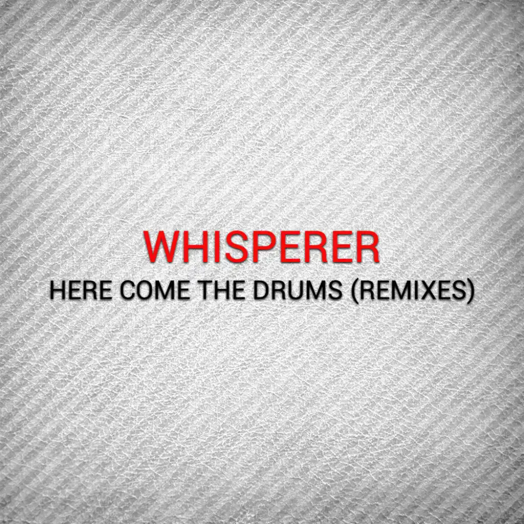 Here Come the Drums (Pablo Caballero Remix)