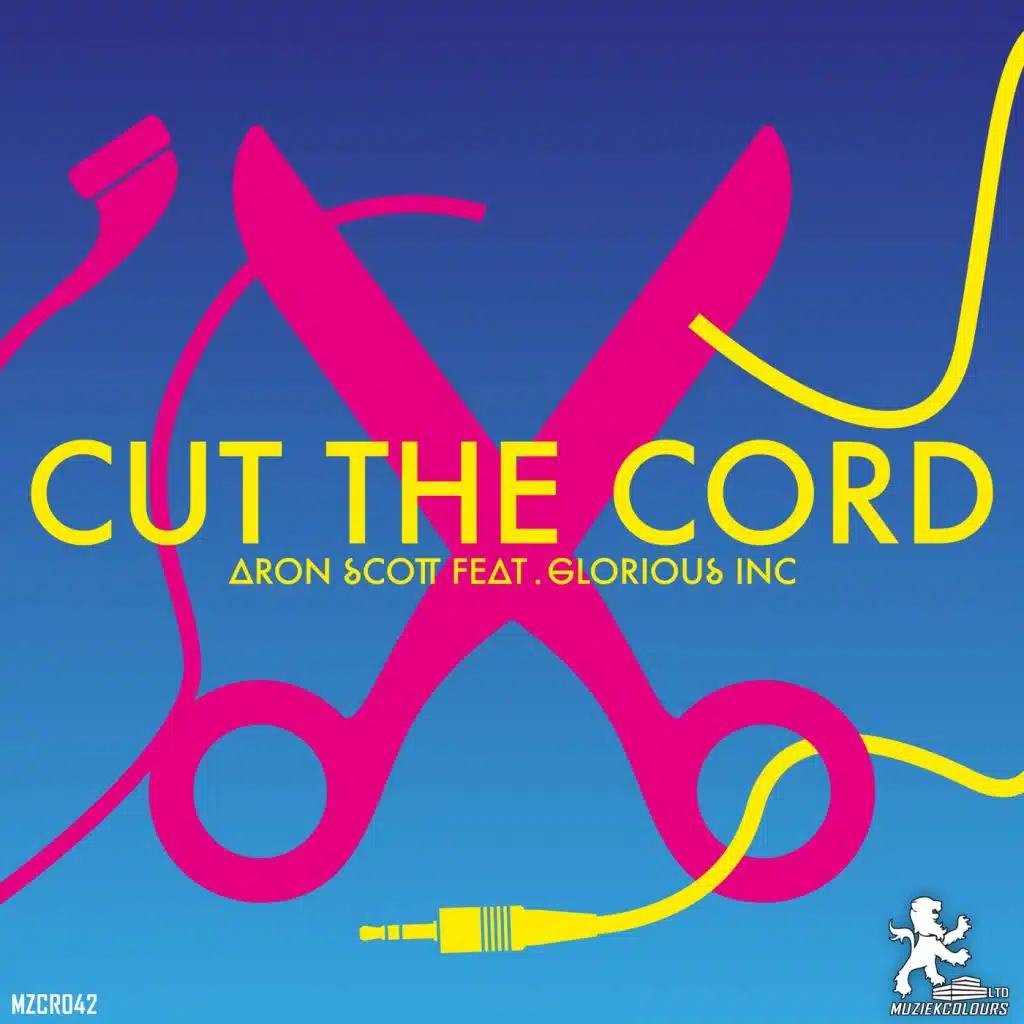 Cut The Cord (feat. Glorious Inc)
