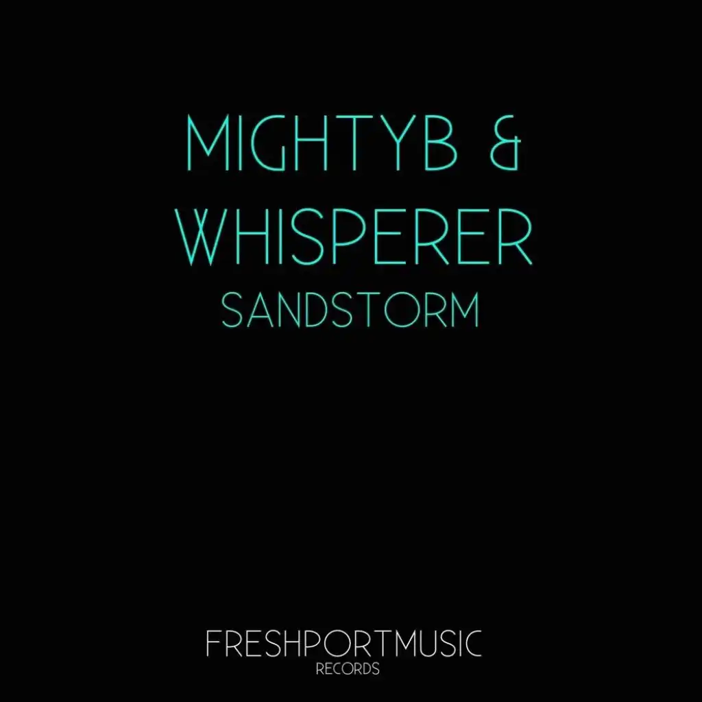 Mightyb, WHispeRer