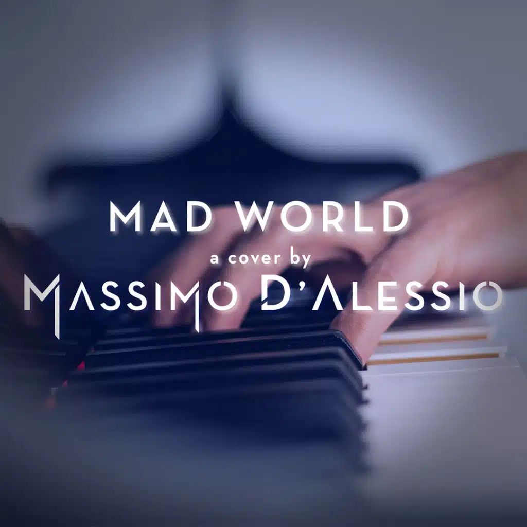 Mad World (Piano Version)