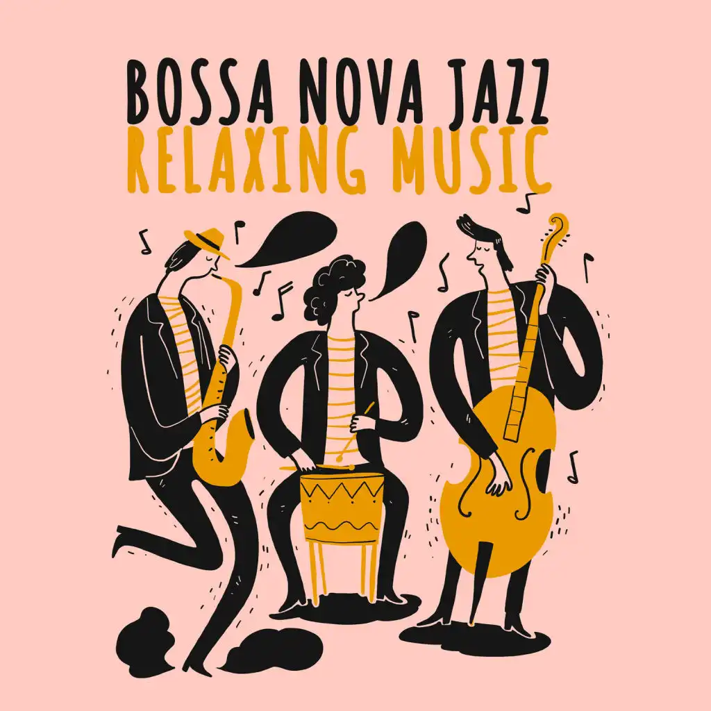 Bossa Nova Jazz - Relaxing Music