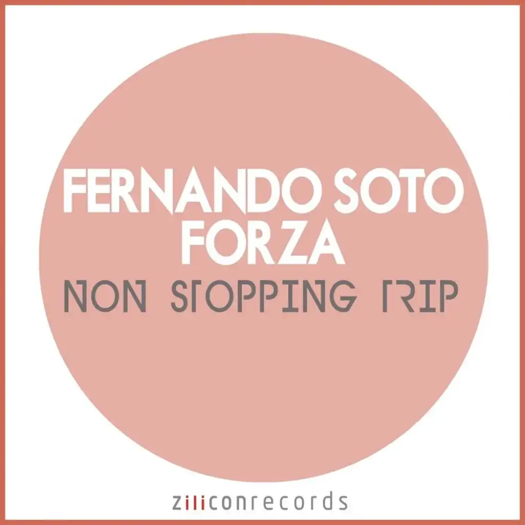 Non Stopping Trip (Forza Remix)