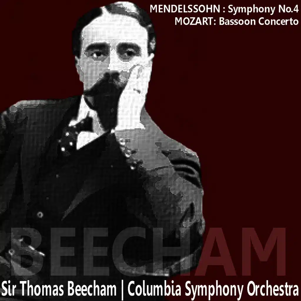 Mendelsson: Symphony No. 4 - Mozart: Bassoon Concerto