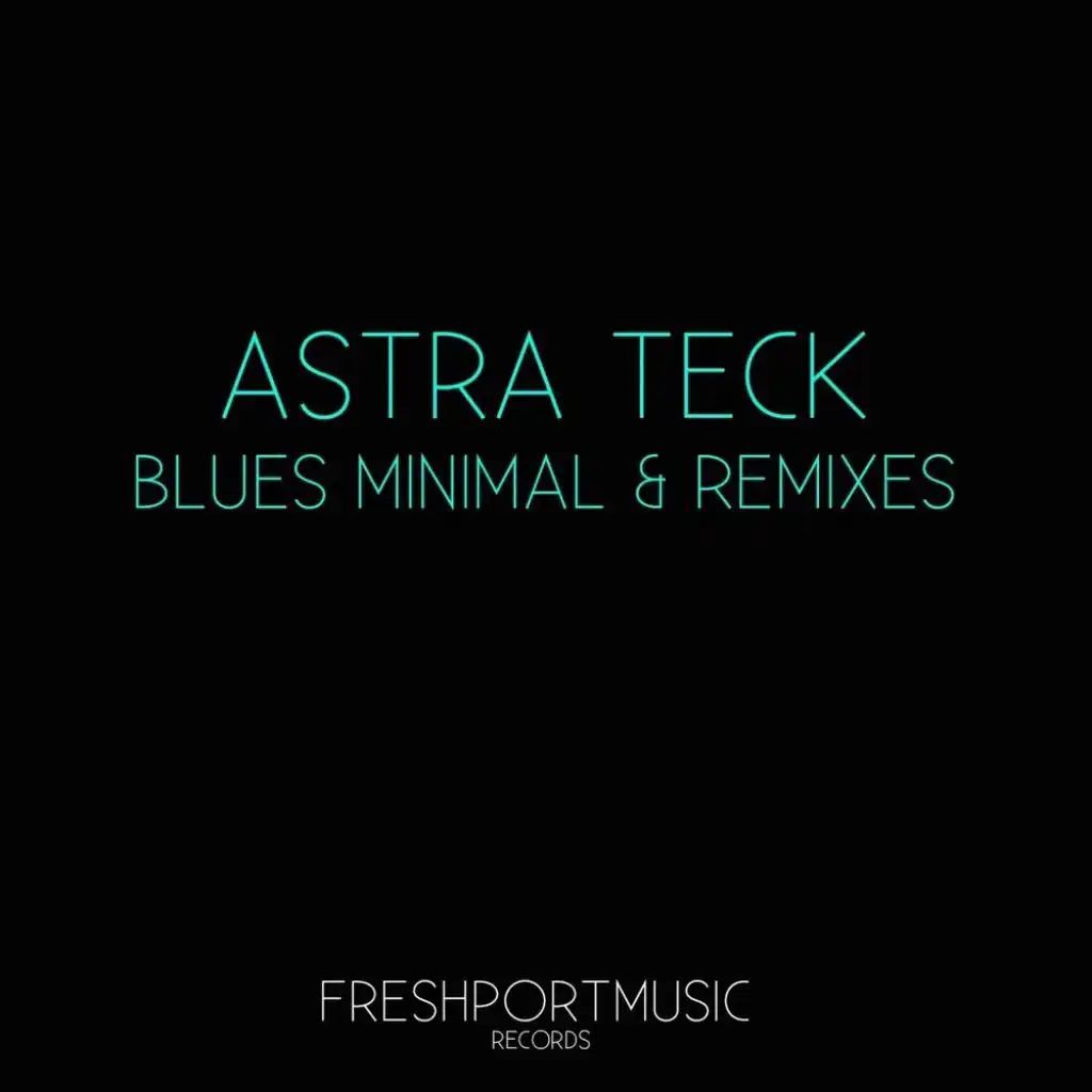 Blues Minimal & Remixes