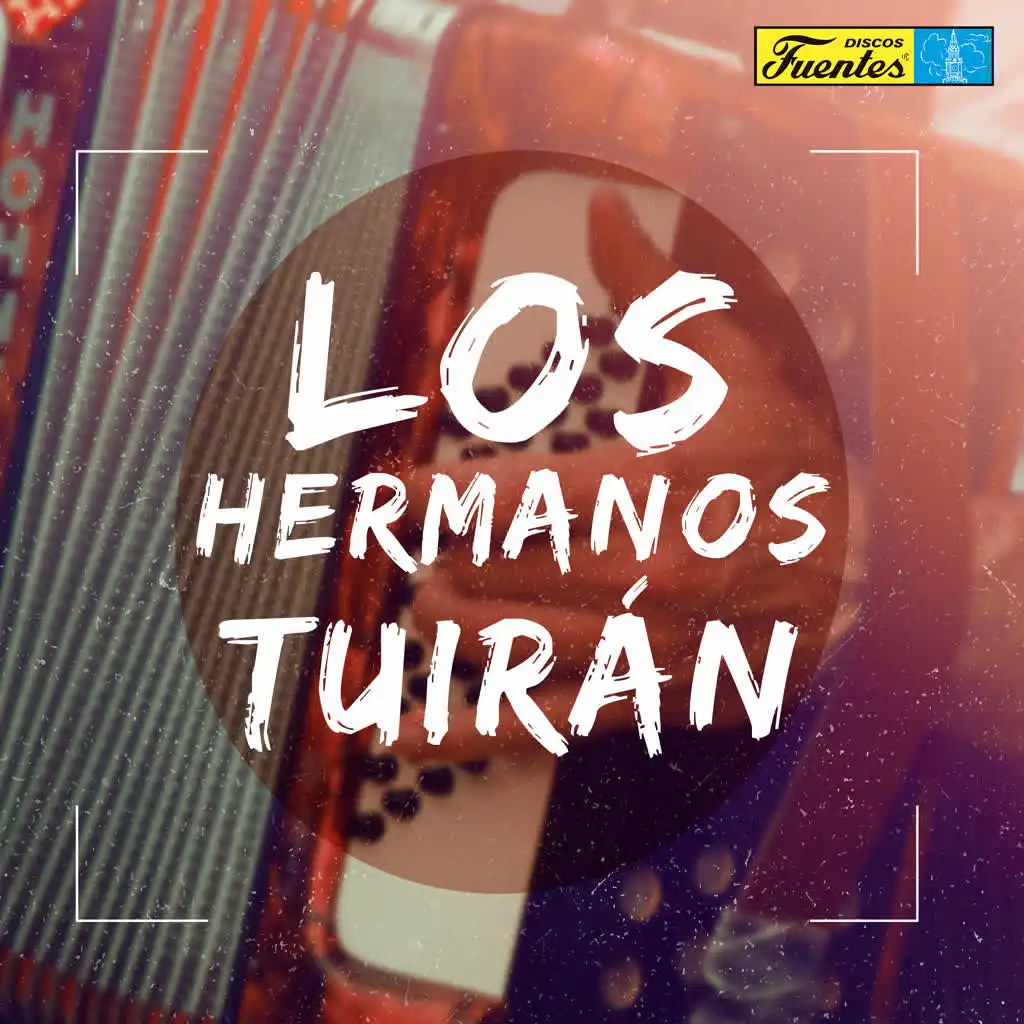 Los Hermanos Tuirán