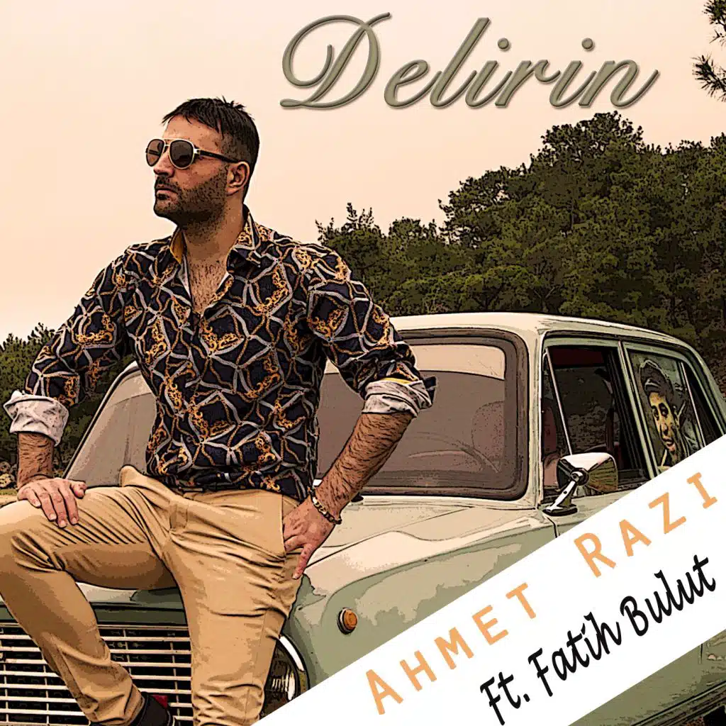 Delirin (feat. Fatih Bulut)