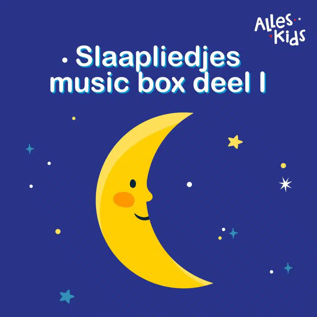 Slaapliedjes music box (Deel I)