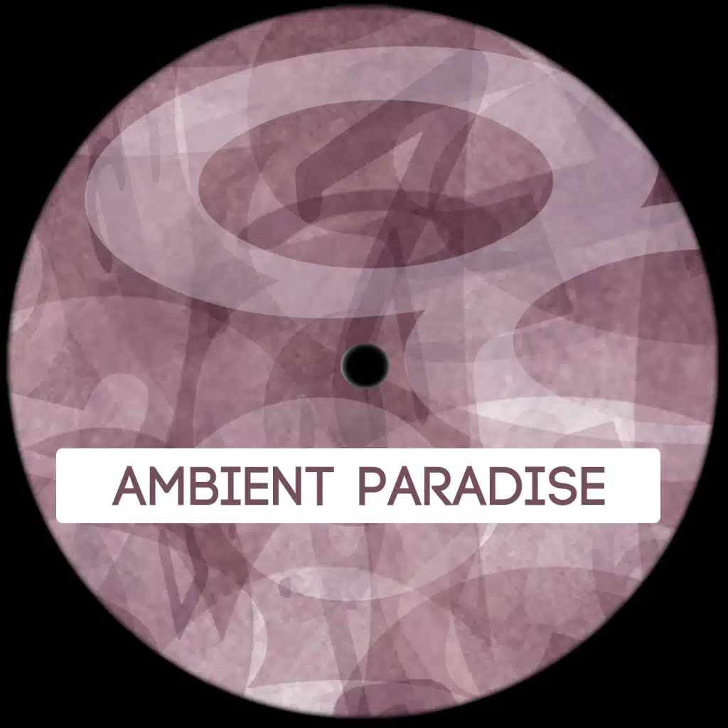 Ambient Paradise