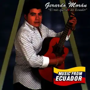 El Más Querido de Ecuador Gerardo Morán