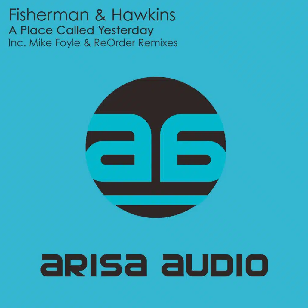 A Place Called Yesterday (Mike Foyle Remix)