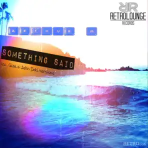 Something Said (John Teki Remix)