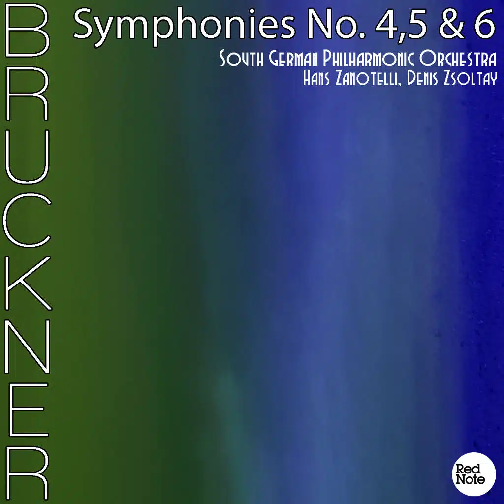Brucker: Symphonies No. 4,5 & 6
