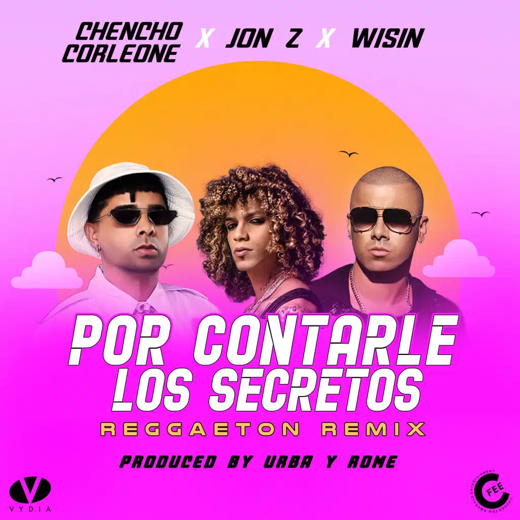 Jon Z, Chencho Corleone and Wisin