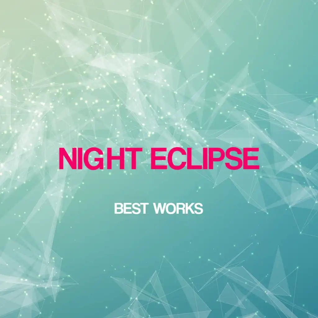 Night Eclipse Best Works