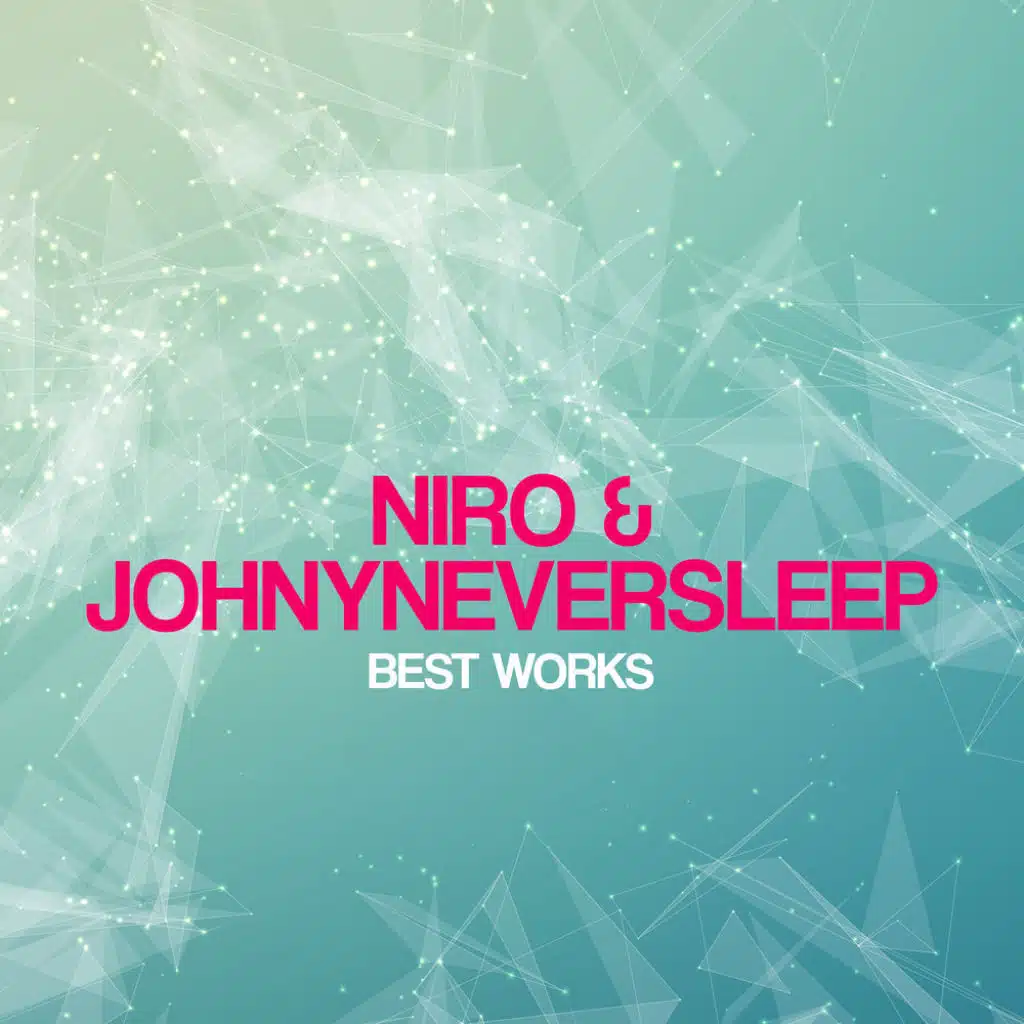 Niro & Johnyneversleep