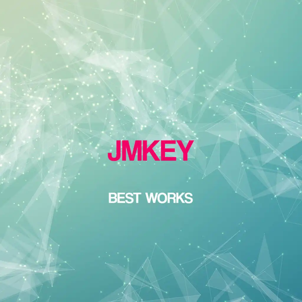 Jmkey Best Works