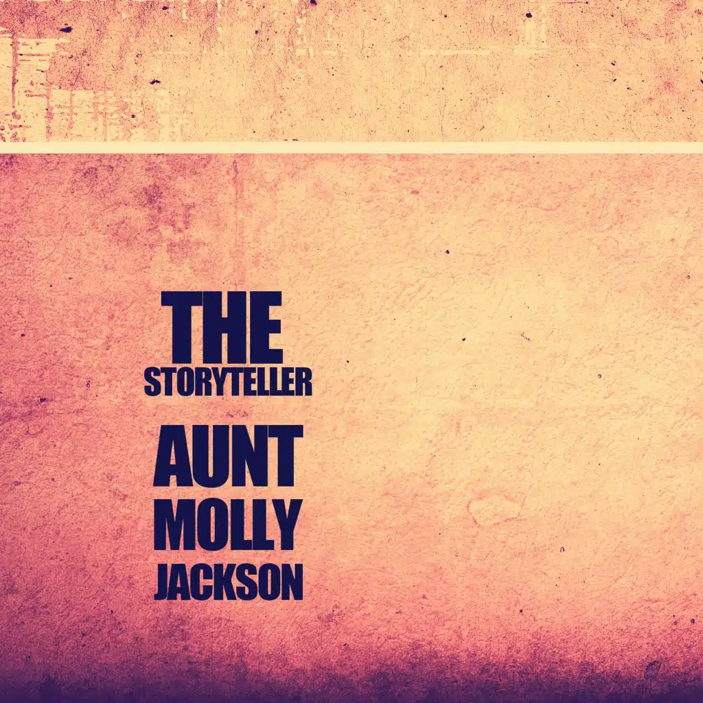 Aunt Molly Jackson