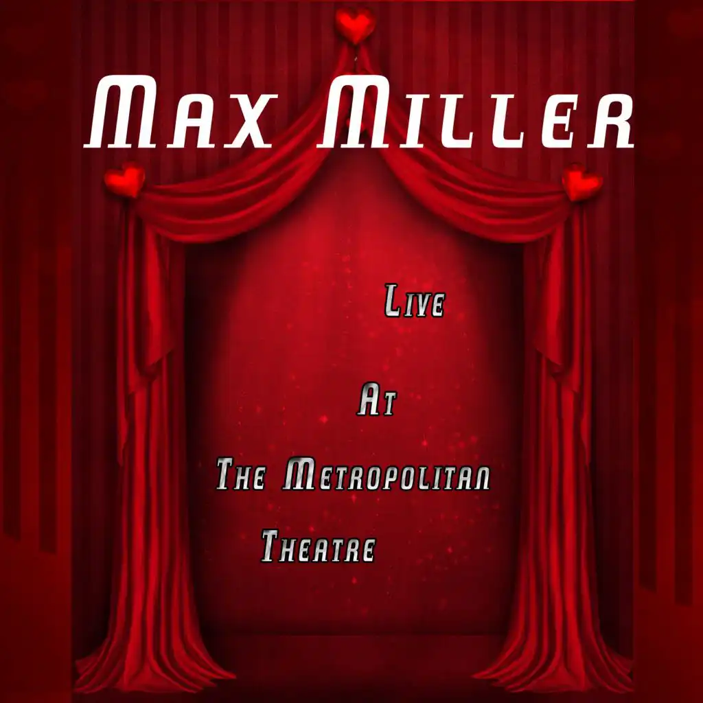 Max Miller - Live at the Metropolitan Theatre