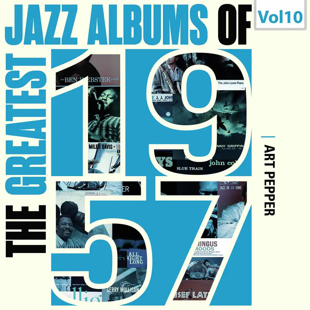 The Greatest Jazz Albums of 1957, Vol. 10