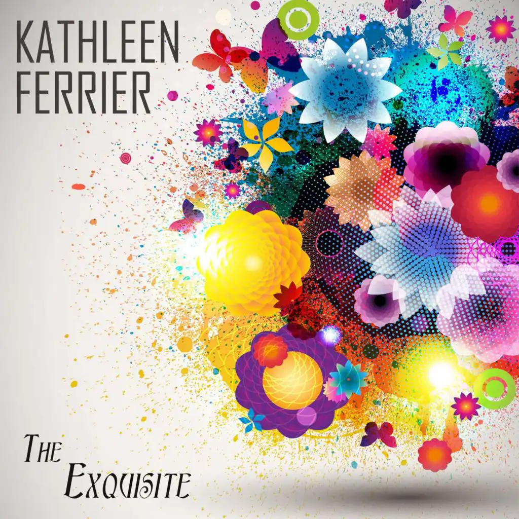 The Exquisite Kathleen Ferrier