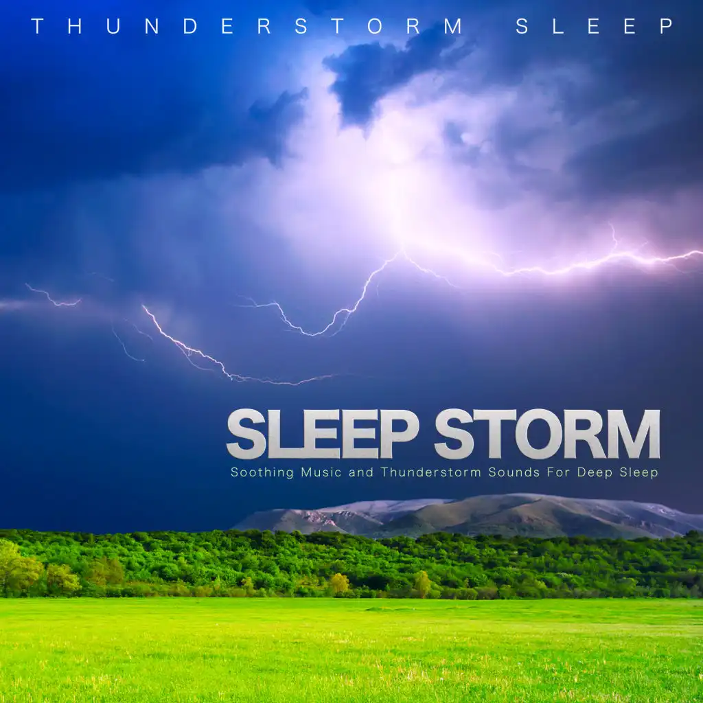 Sleep Journey: Soothing Music and Thunderstorm Sounds For Deep Sleep