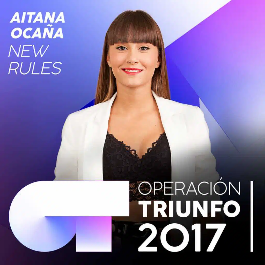 New Rules (Operación Triunfo 2017)