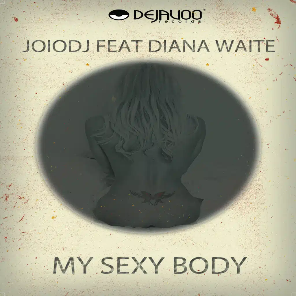 My Sexy Body - WMC 2013 (Inc. DJ E-Clyps,Paolo Barbato,H@K mixes) [feat. Diana Waite]