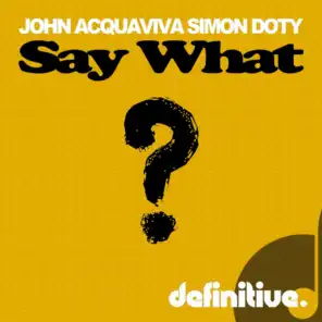 John Acquaviva & Simon Doty