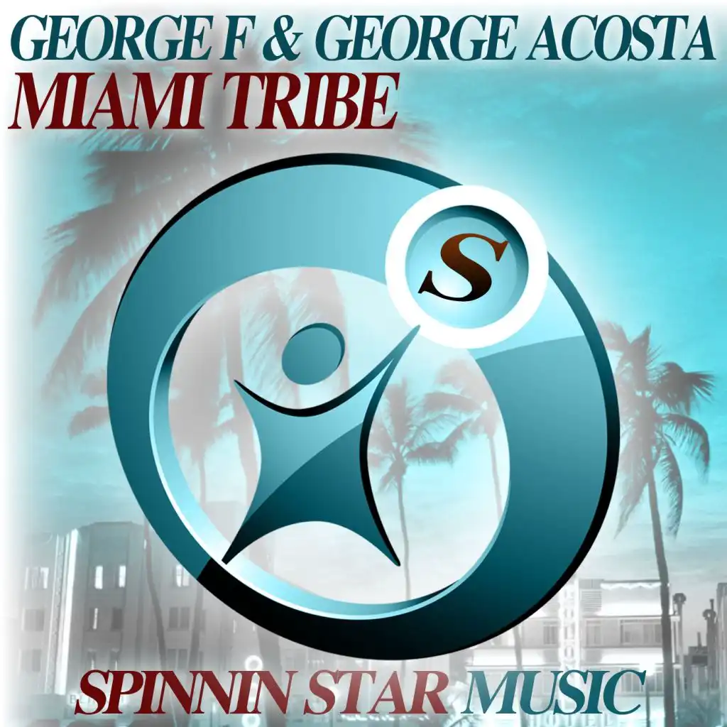 Miami Tribe (George F's WMC Siren Mix)