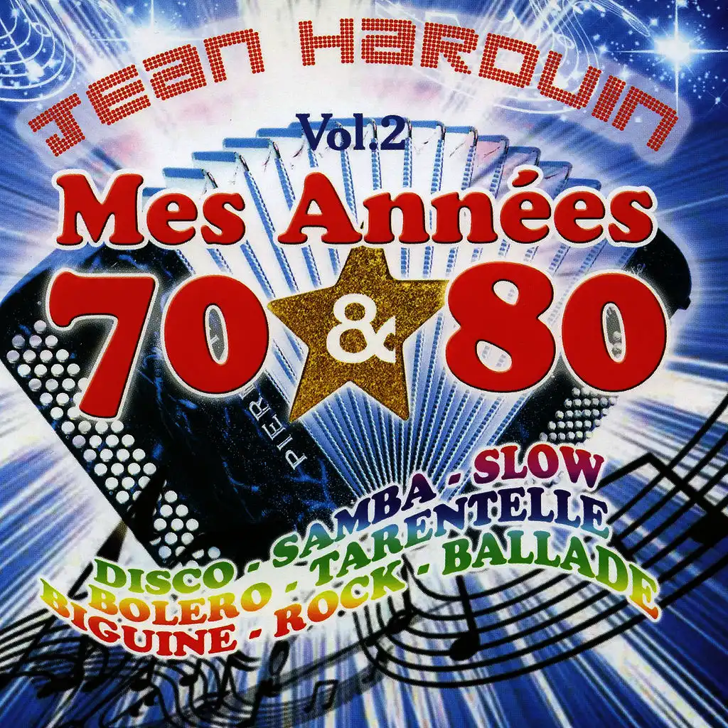 Mes Années 70 Et 80 Vol. 2