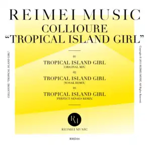 Tropical Island Girl (Perfect Senses Remix)