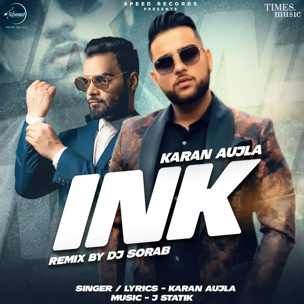 Ink (Remix) - Single [feat. DJ Sorab]