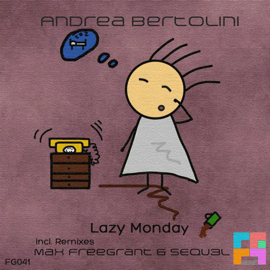 Lazy Monday (Max Freegrant Remix)