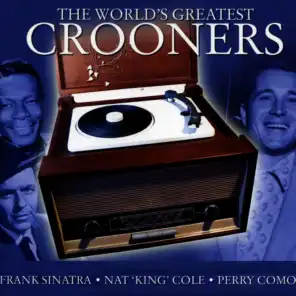 The World's Greatest Crooners