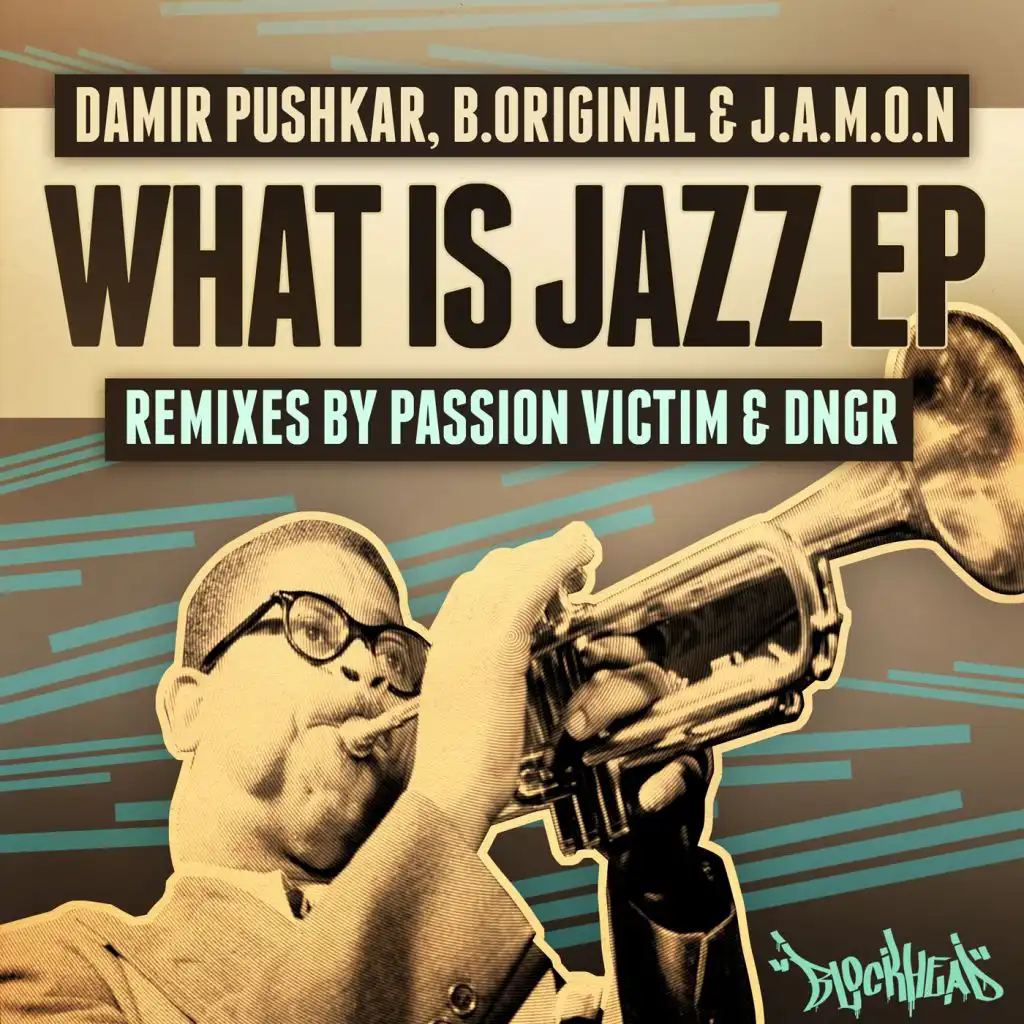 What Is Jazz (What Is Jazz Rework)