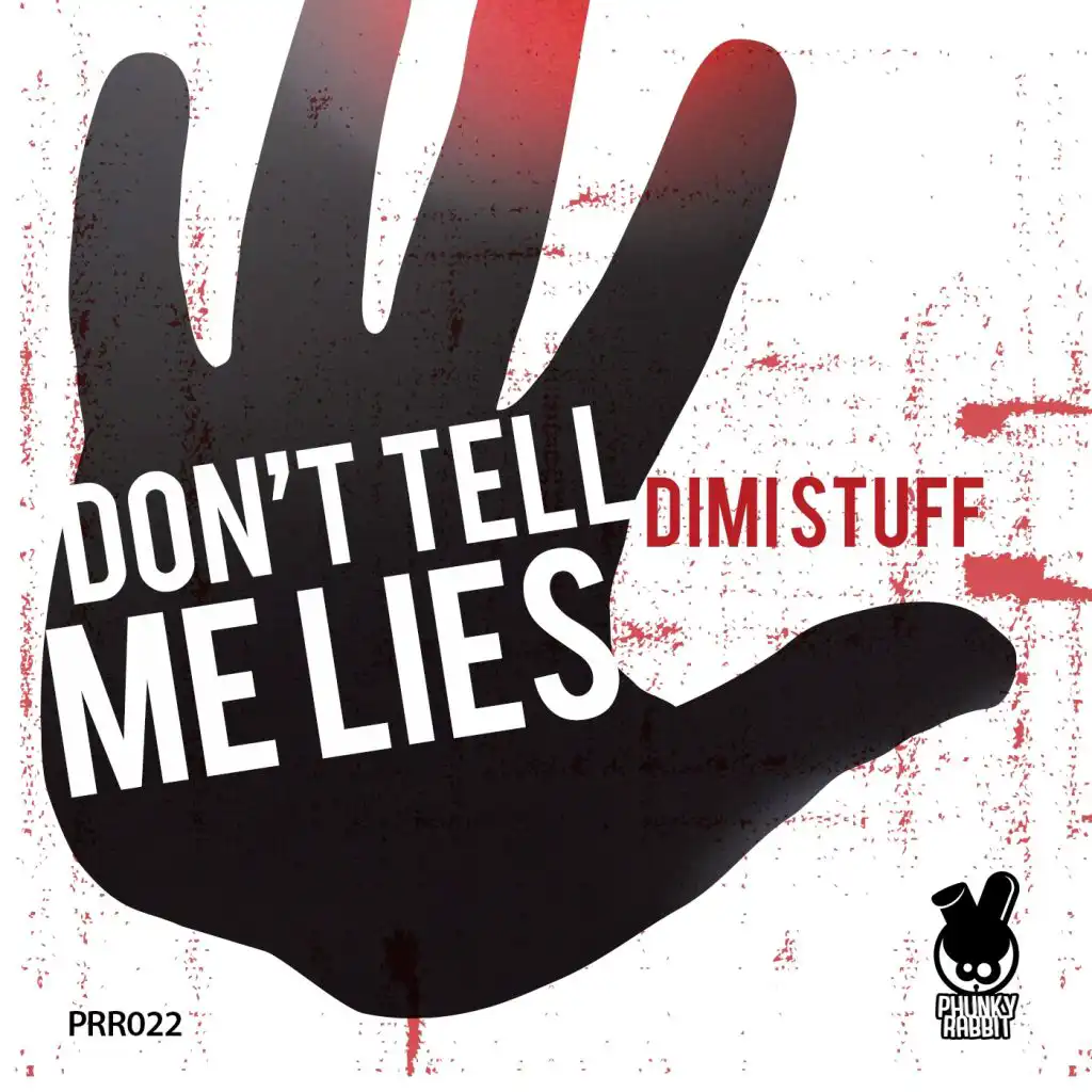 Don't Tell Me Lies (Placidic Dream No Bullshit Mix)