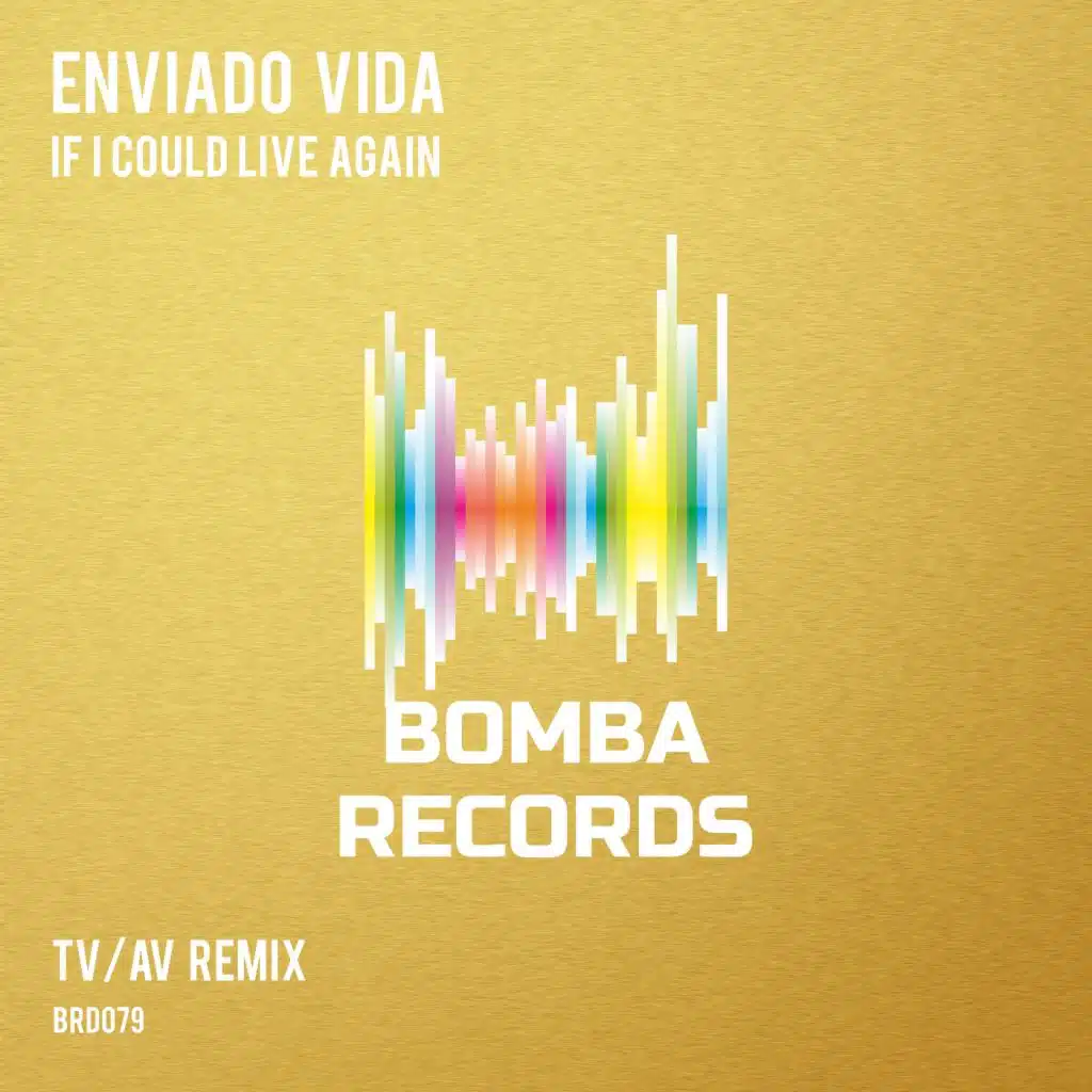 If I Could Live Again (TV/AV Remix)