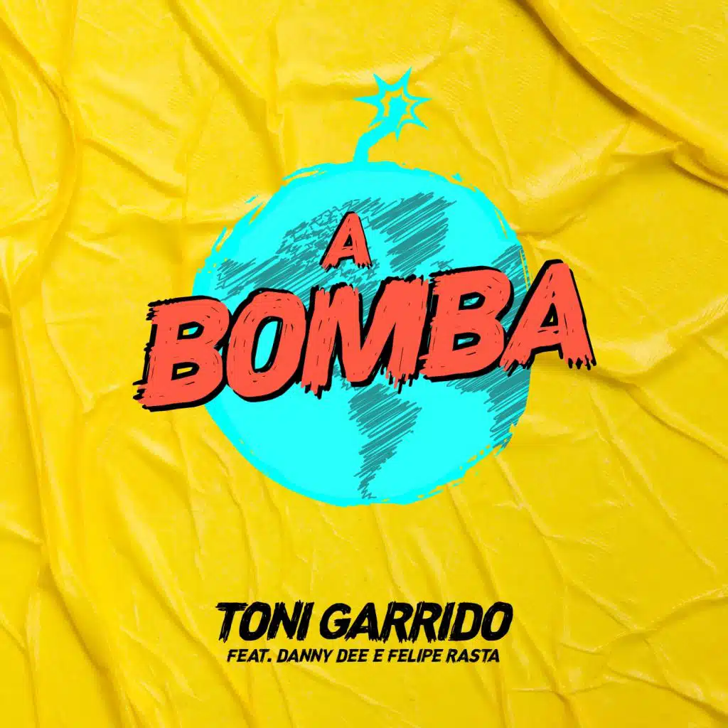 A Bomba (feat. Danny Dee & Felipe Rasta)