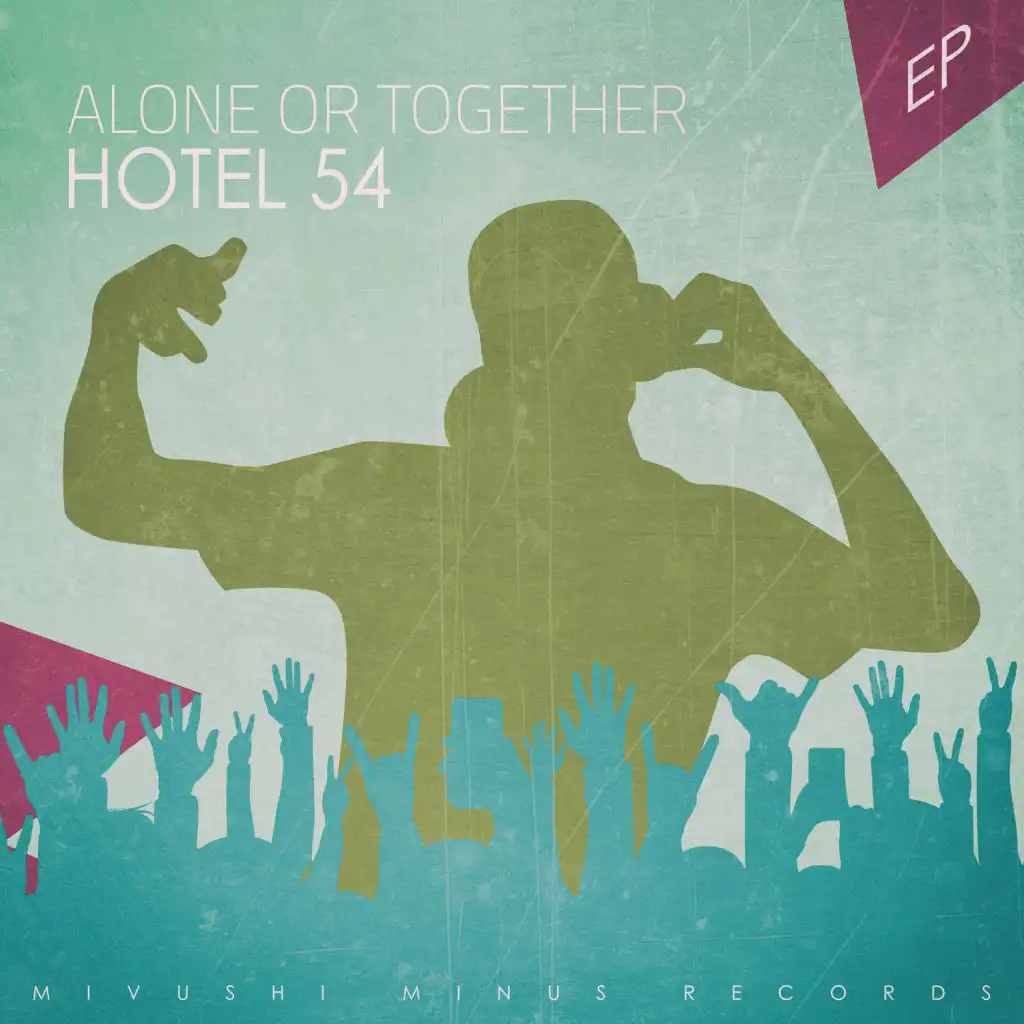 Alone Or Together (Have It All Mix)