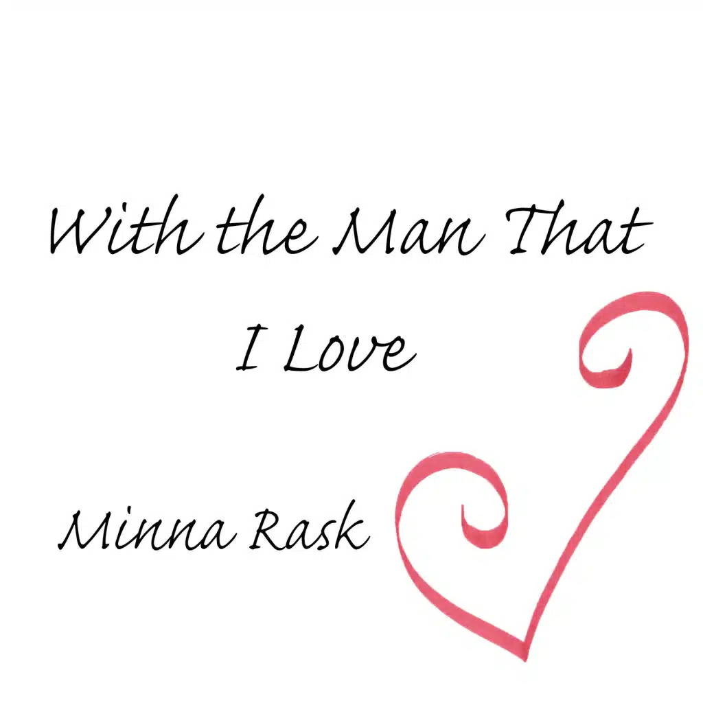 With the Man That I Love