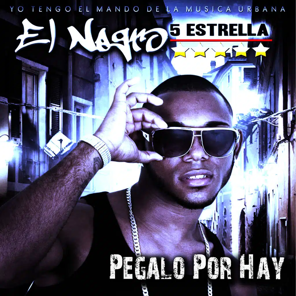 Pegalo Por Hay 