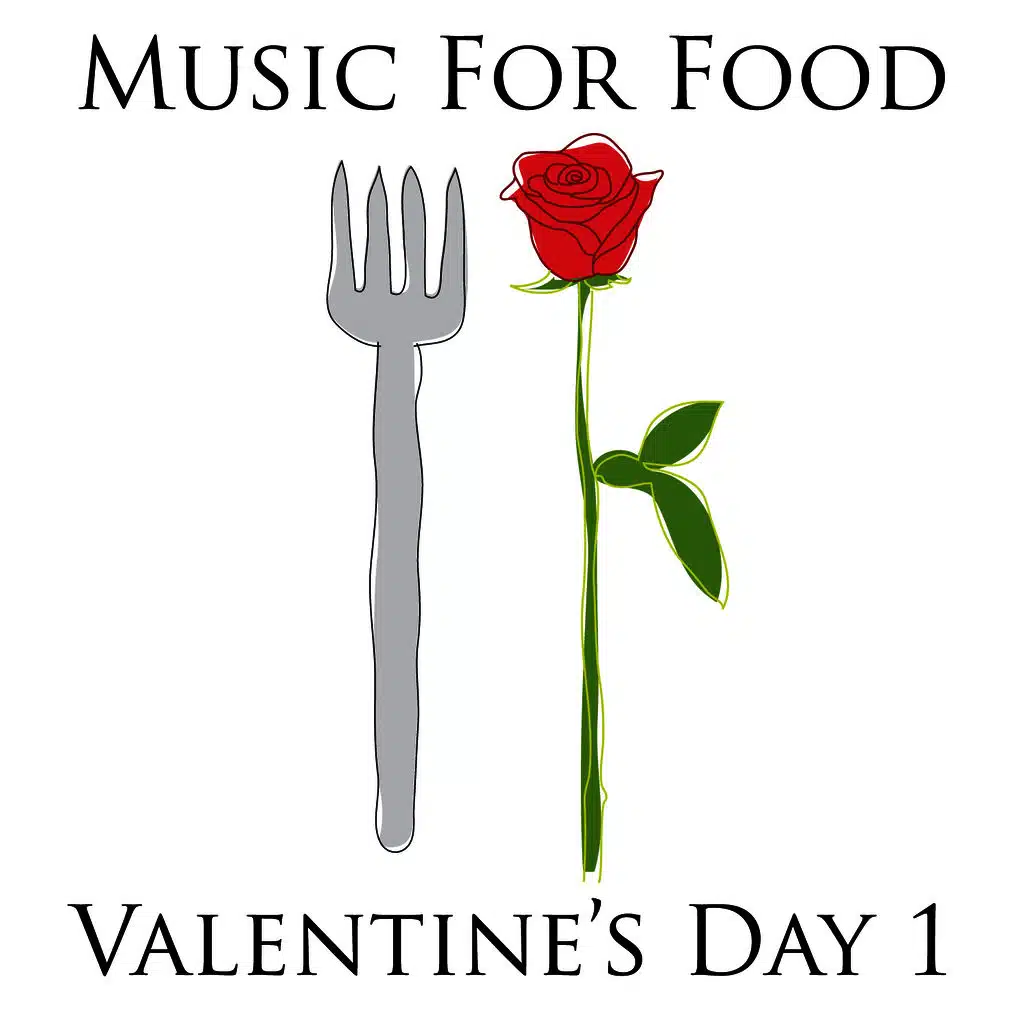 Music For Food - Valentine's Day