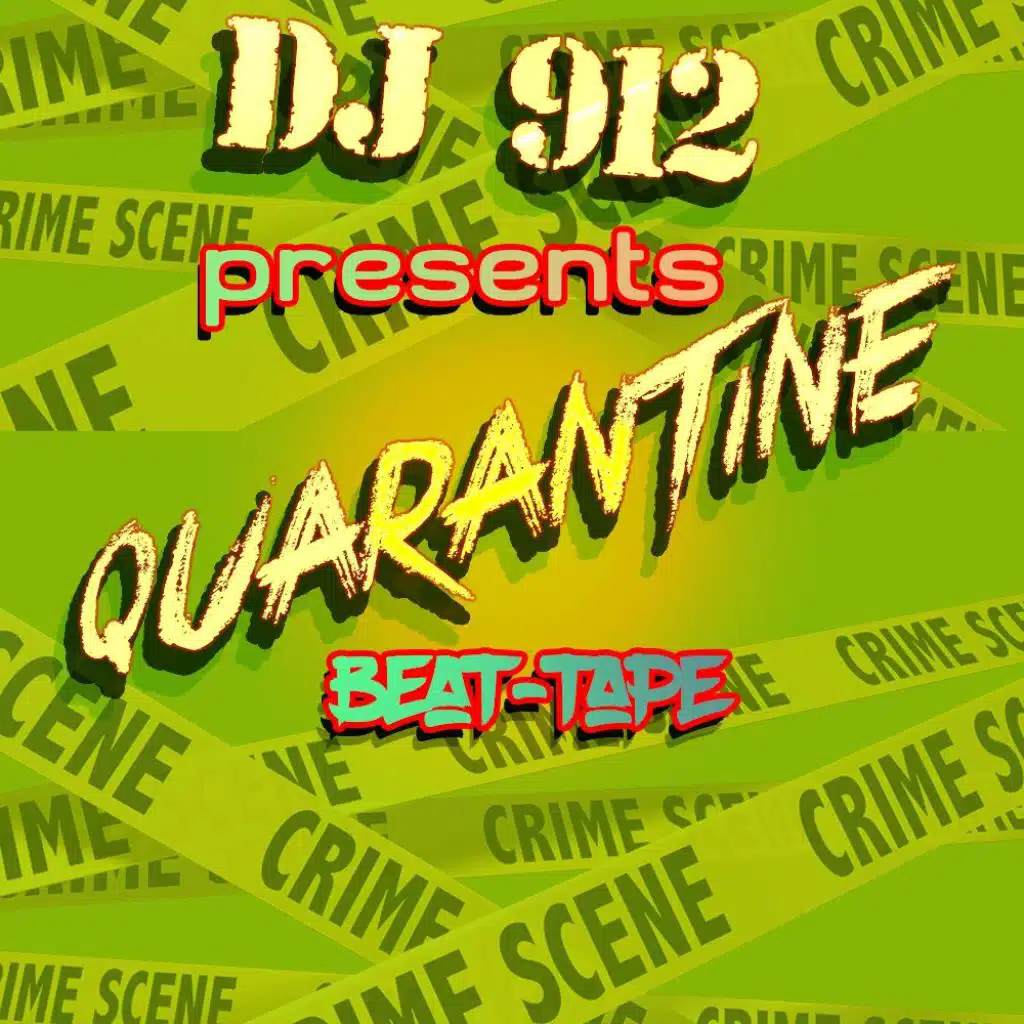 Quarantine Beat Tape