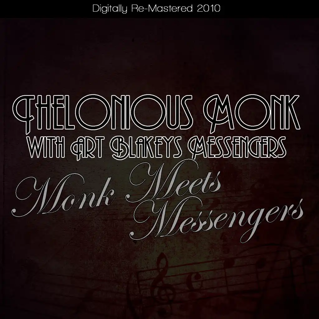 Monk Meets Messengers (Digitally Re-mastered 2010)