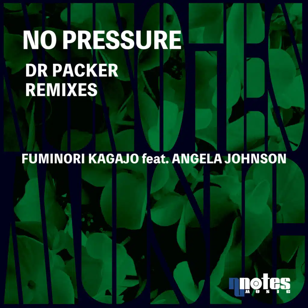 No Pressure (Dr Packer Remixes) [feat. Angela Johnson]