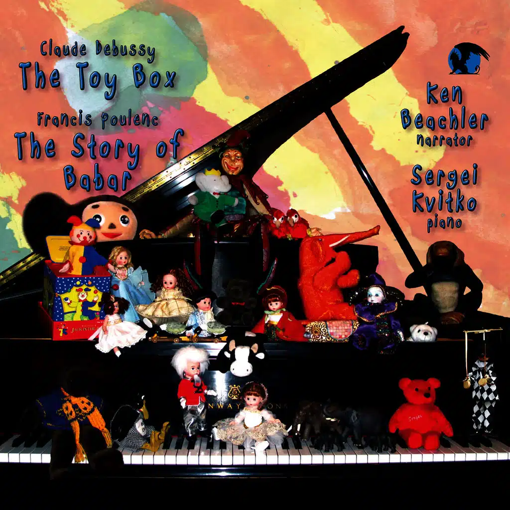 Debussy: The Toy Box & Poulenc: The Story of Babar