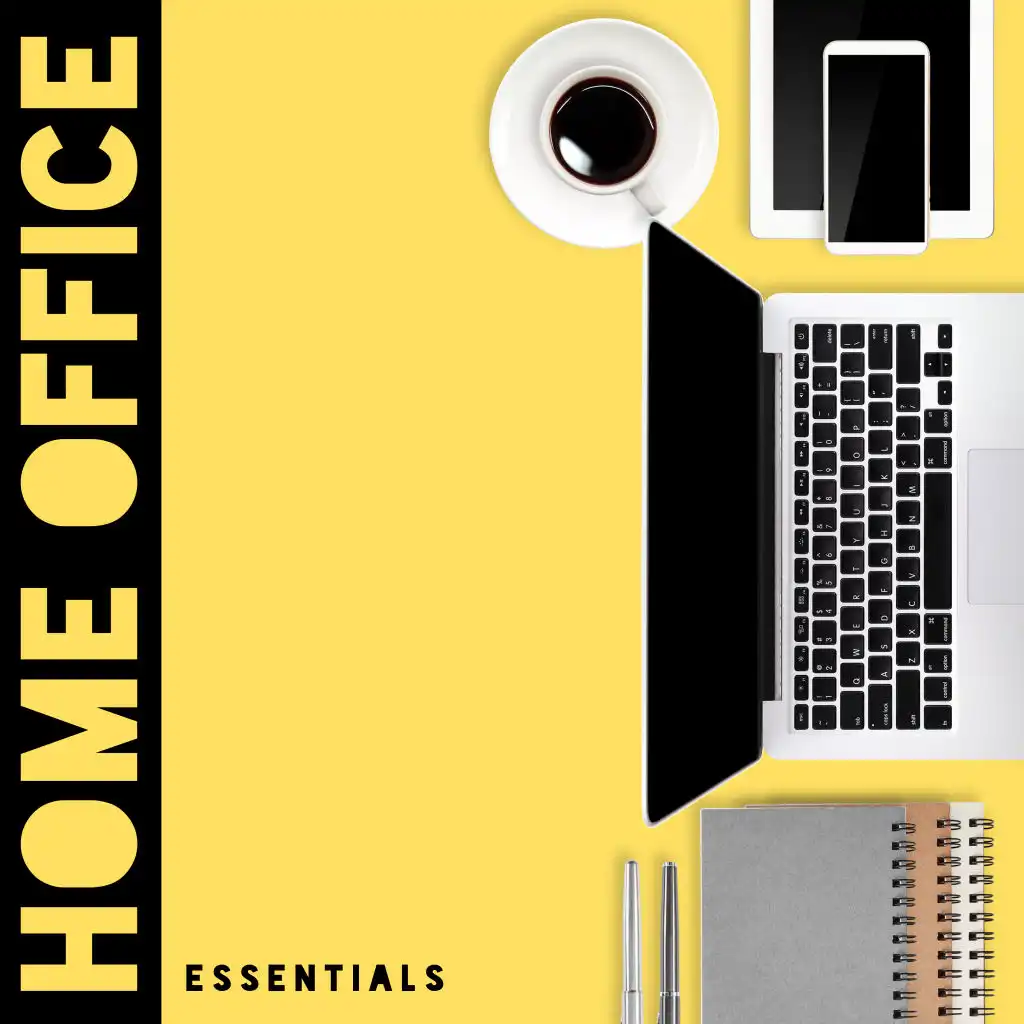 Home Office Essentials - Inspirational Music to Help You Work More Effectively, Focus on Your Duties and Boost Your Creativity while at the same time Resting and Relaxing at Work